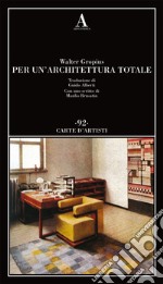 Per un'architettura totale libro