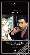 Giorgio de Chirico. Il mistero laico libro