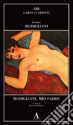 Modigliani, mio padre libro