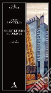 Architettura futurista libro