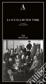 La scuola di New York libro