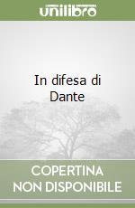 In difesa di Dante libro