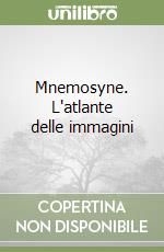 Mnemosyne. L'atlante delle immagini libro