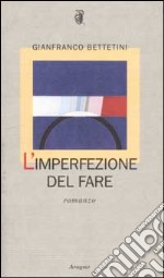 L'imperfezione del fare libro