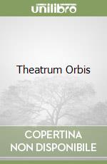 Theatrum Orbis libro