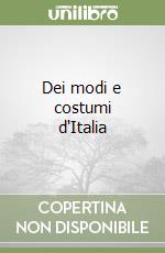 Dei modi e costumi d'Italia libro