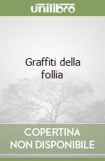 Graffiti della follia libro