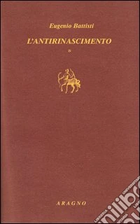 L'antirinascimento