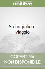 Stenografie di viaggio libro