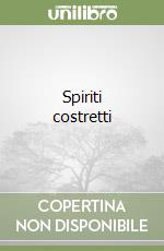 Spiriti costretti libro