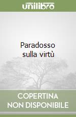 Paradosso sulla virtù libro