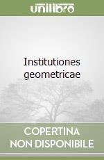 Institutiones geometricae libro