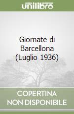 Giornate di Barcellona (Luglio 1936) libro