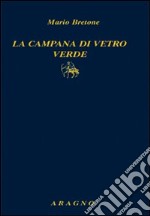 La Campana di vetro verde libro