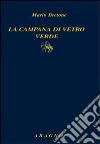 La Campana di vetro verde libro