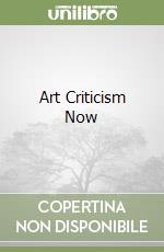 Art Criticism Now libro