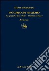 Occhio di marmo libro