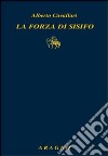 La forza di Sisifo libro