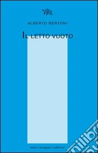 Il letto vuoto