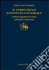 Il tempo dello scontento universale. Articoli dispersi di critica culturale e letteraria libro