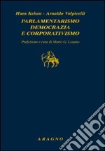 Parlamentarismo, democrazia e corporativismo