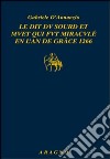 Le dit du sourd et muet quit fut miracle en l'an de grace 1266 libro