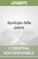 Apologia della paura libro