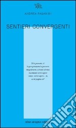 Sentieri convergenti libro