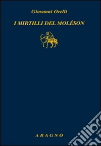 I mirtilli del Moléson