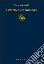 I mirtilli del Moléson libro