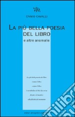 La più bella poesia del libro e altre anomalie libro