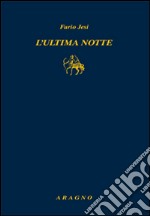 L'Ultima notte libro