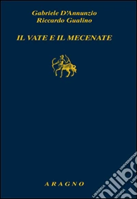Il vate e il mecenate