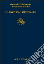 Il vate e il mecenate libro