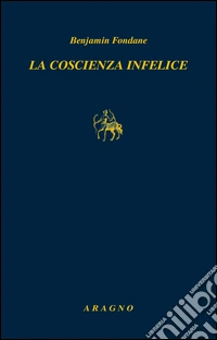 La coscienza infelice
