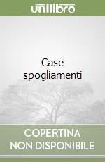 Case spogliamenti libro