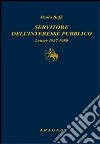 Servitore nell'interesse pubblico. Lettere 1937-1989 libro