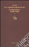 Il laboratorio di sé. Corrispondenza. Vol. 1: 1800-1806 libro di Stendhal Sorbello V. (cur.)