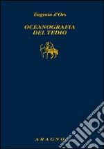 Oceanografica del tedio libro