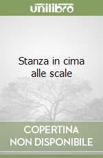 Stanza in cima alle scale