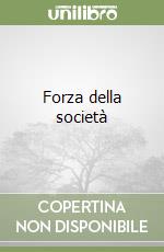 Forza della società libro