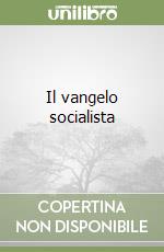 Il vangelo socialista libro