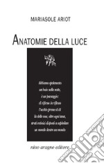 Anatomie della luce