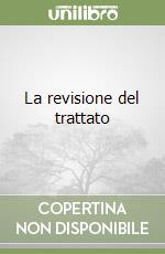 La revisione del trattato libro