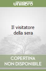 Il visitatore della sera