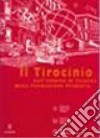 Il tirocinio nell'ambito di scienze della formazione primaria libro