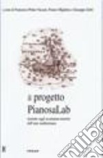 Il progetto Pianosalab. Ricerche sugli ecosistemi terrestri dell'area mediterranea libro