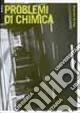 Problemi di chimica