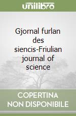 Gjornal furlan des siencis-Friulian journal of science libro