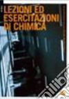 Lezioni di esercitazioni di chimica. Con CD-ROM libro di Brückner Sergio Novelli Veronica Tolazzi Marilena